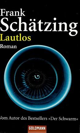 Schätzing, Lautlos.