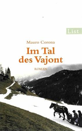 Corona, Im Tal des Vajont.