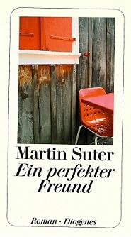 Suter, Ein perfekter Freund.