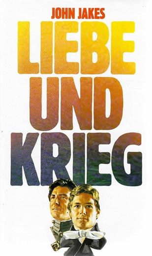 Jakes, Liebe und Krieg.