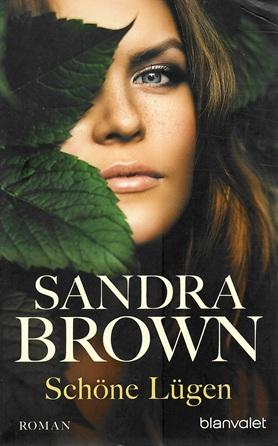 Brown, Schöne Lügen.