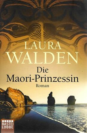 Walden, Die Maori-Prinzessin.
