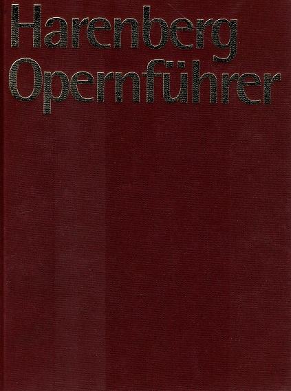 Harenberg, Opernführer.