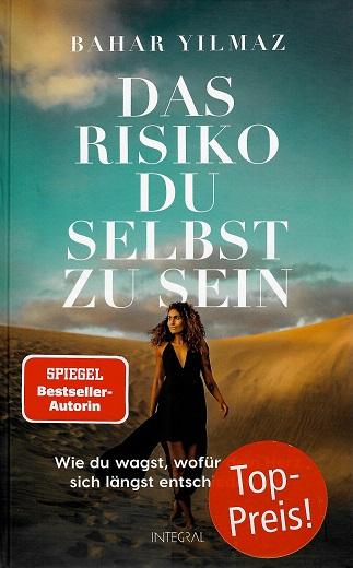 Yilmaz, Das Risiko, du selbst zu sein.