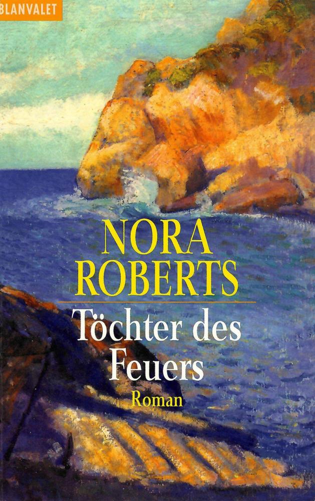 Roberts, Töchter des Feuers.