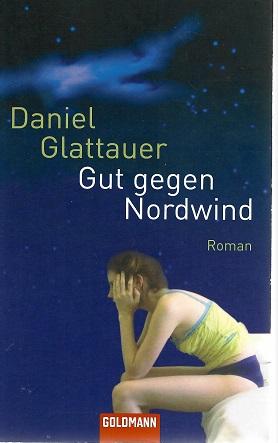 Glattauer, Gut gegen Nordwind.