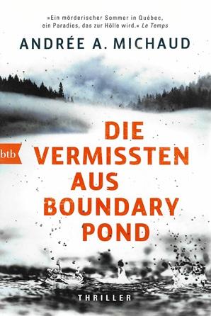Michaud, Die Vermissten aus Boundary Pond.