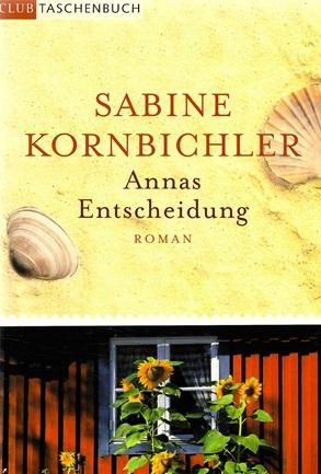 Kornbichler, Annas Entscheidung.