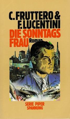 Fruttero/ Lucentini, Die Sonntagsfrau.
