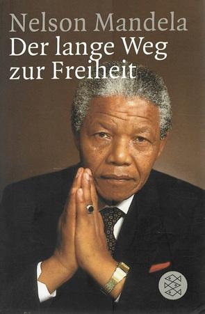 Mandela, Der lange Weg zur Freiheit.
