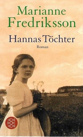 Fredriksson, Hannas Töchter.