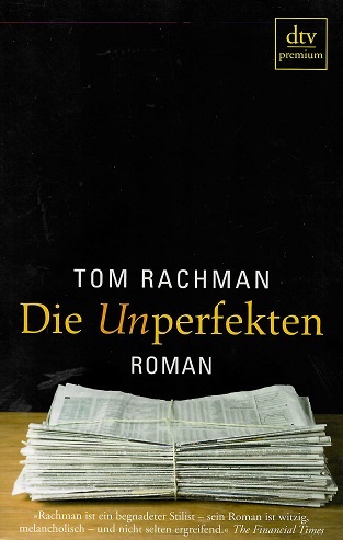 Rachman, Die Unperfekten.