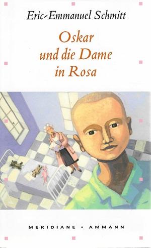 Schmitt, Oskar und die Dame in Rosa.