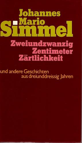 Simmel, Zweiundzwanzig Zentimeter Zärtlichkeit.