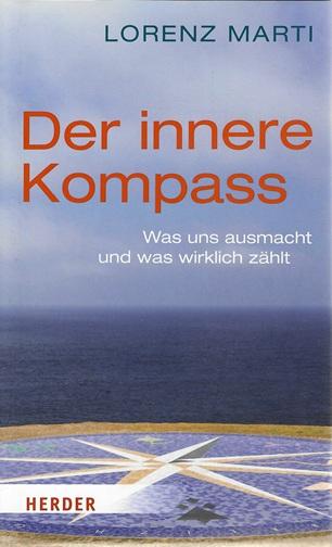 Marti, Der innere Kompass.