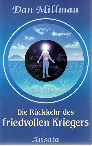 Millman, Die Rückkehr des friedvollen Kriegers.