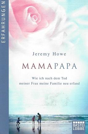 Howe, MAMAPAPA.