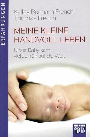 Benham French/French, Meine kleine Handvoll Leben.