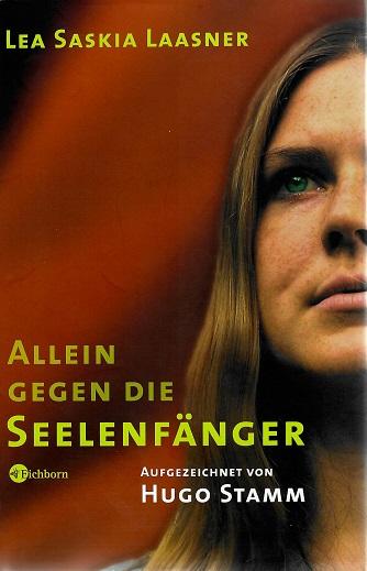 Laasner/Stamm, Allein gegen die Seelenfänger.