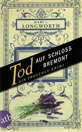 Longworth, Tod auf Schloss Bremont.