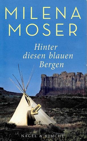 Moser, Hinter diesen blauen Bergen.