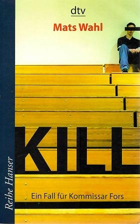 Wahl, Kill.