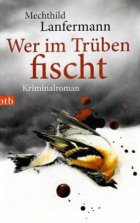 Lanfermann, Wer im Trüben fischt.