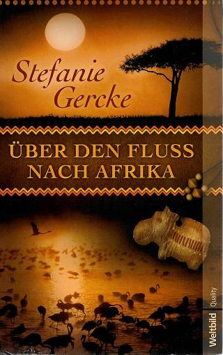 Gercke, Über den Fluss nach Afrika.