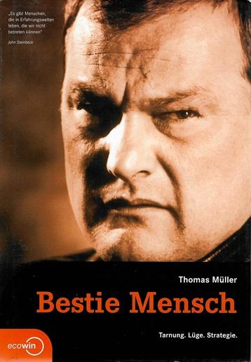 Müller, Bestie Mensch.