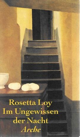 Loy, Im Ungewissen der Nacht.