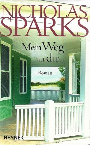 Sparks, Mein Weg zu dir.