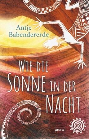 Babendererde, Wie die Sonne in der Nacht.