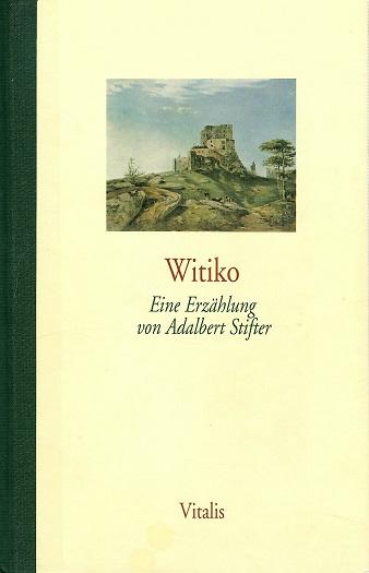 Stifter,Witiko.