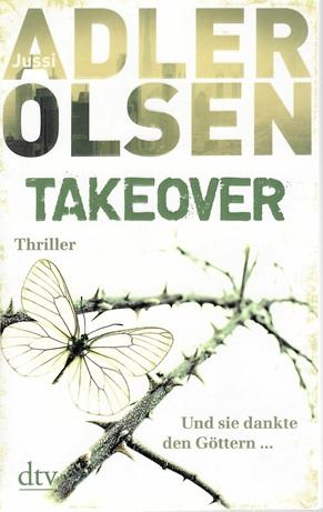 Olsen, Takeover.