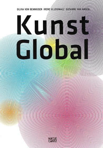 Gludowacz/von Bennigsen/van Hagen, Kunst Global.