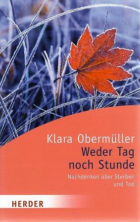 Obermüller, Weder Tag noch Stunde.
