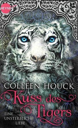Houck, Kuss des Tigers.