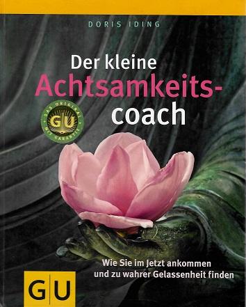 Iding, Der kleine Achtsamkeitscoach.