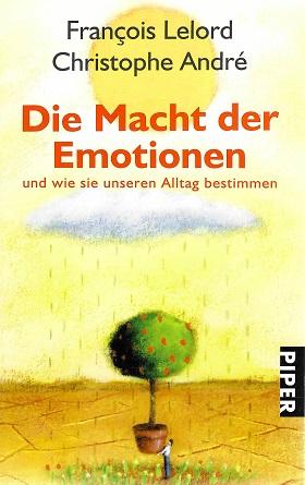Lelord/André, Die Macht der Emotionen.