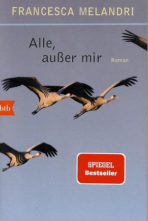 Melandri, Alle, ausser mir.