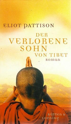 Pattison, Der verlorene Sohn von Tibet.