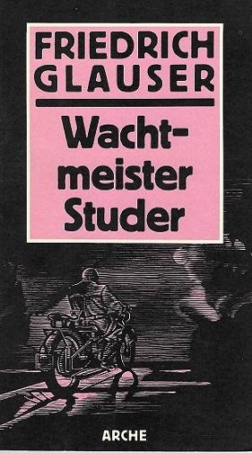 Glauser, Wachtmeister Studer.