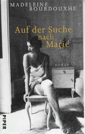 Bourdouxhe, Auf der Suche nach Marie.