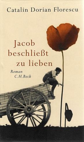 Florescu, Jacob beschliesst zu lieben.