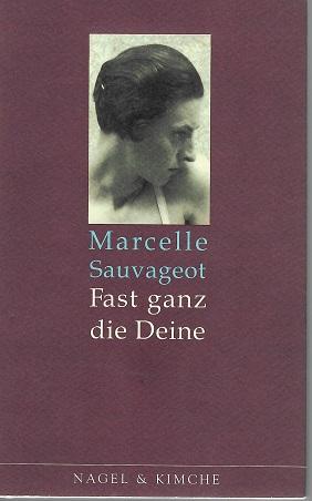 Sauvageot, Fast ganz die Deine.