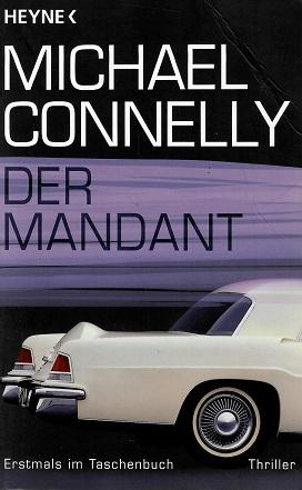 Connelly, Der Mandant.