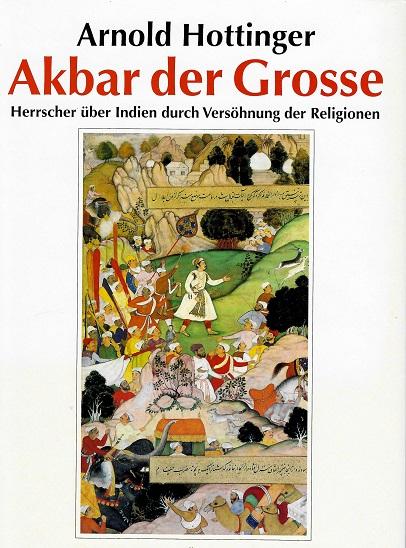 Hottinger, Akbar der Grosse.