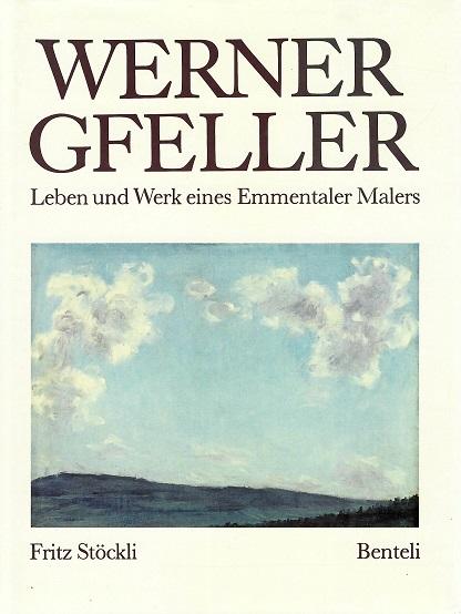 Stöckli, Werner Gfeller.