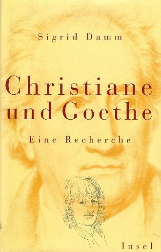 Damm, Christiane und Goethe.