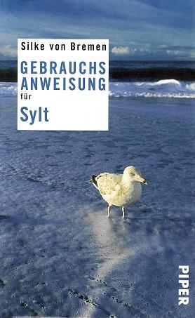 Von Bremen, Gebrauchsanweisung für Sylt.